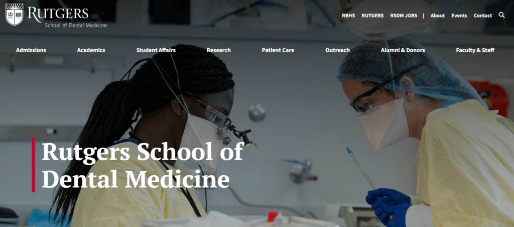 Homepage of Rutgers School of Dental Medicine
URL: https://sdm.rutgers.edu