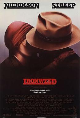 Official Movie Poster for Ironweed (1987) / Wikipedia / Copyright belongs to Intralink Film Graphic Design
Poster illustration by John Alvin
Link: https://en.wikipedia.org/wiki/File:Ironweed_(movie_poster).jpg#Fair_use_rationale_for_the_article_Ironweed_(film)