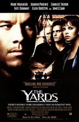 Official Movie Poster for The Yards / Wikipedia / Copyright belongs to James Gray and Walt Disney Studios Motion Pictures
Link: https://en.wikipedia.org/wiki/File:The_Yards_Poster.jpg