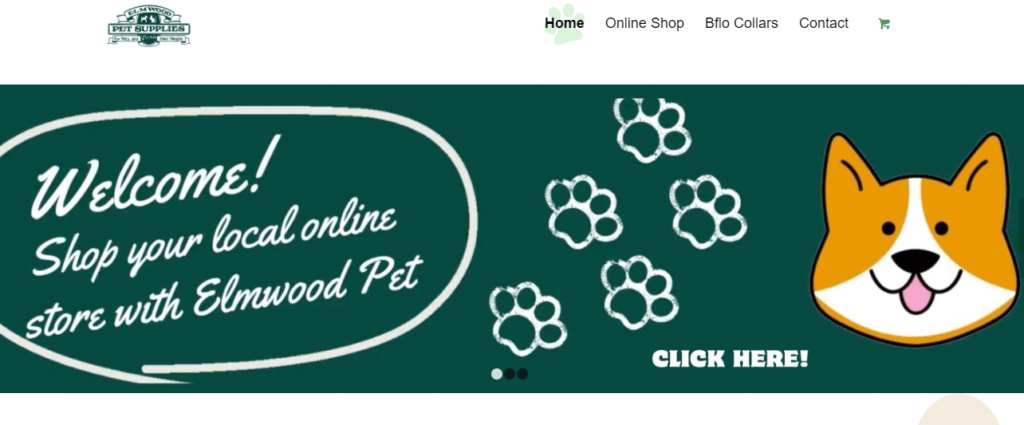Homepage of the Elmwood Pet Supplies website /
Link: https://www.elmwoodpetsupplies.com/
