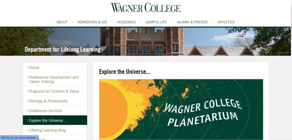 Homepage of The Wagner College Planetarium / Link: https://wagner.edu/lifelong-learning/planetarium/