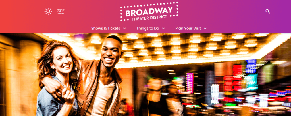 Homepage of the Broadway Theater District website /
Link: https://broadwaytheaterdistrict.com/