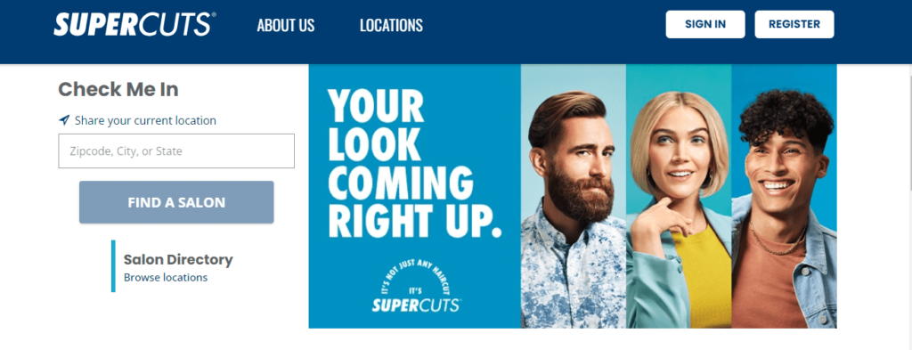 Homepage of Supercuts website / supercuts.com/home


Link: https://www.supercuts.com/home
