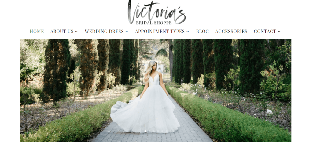 Homepage of Victoria's Bridal Shoppe website / victoriasbridalshoppe.com

Link: https://www.victoriasbridalshoppe.com/
