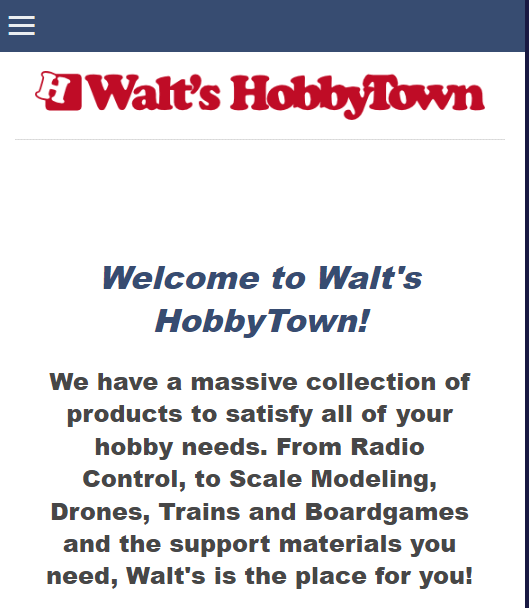 Homepage of Walt's HobbyTown website / waltshobby.com

Link: https://www.waltshobby.com/