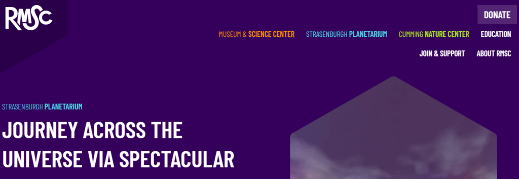 Homepage of the RMSC Strasenburgh Planetarium website /
Link: https://rmsc.org/strasenburgh-planetarium/
